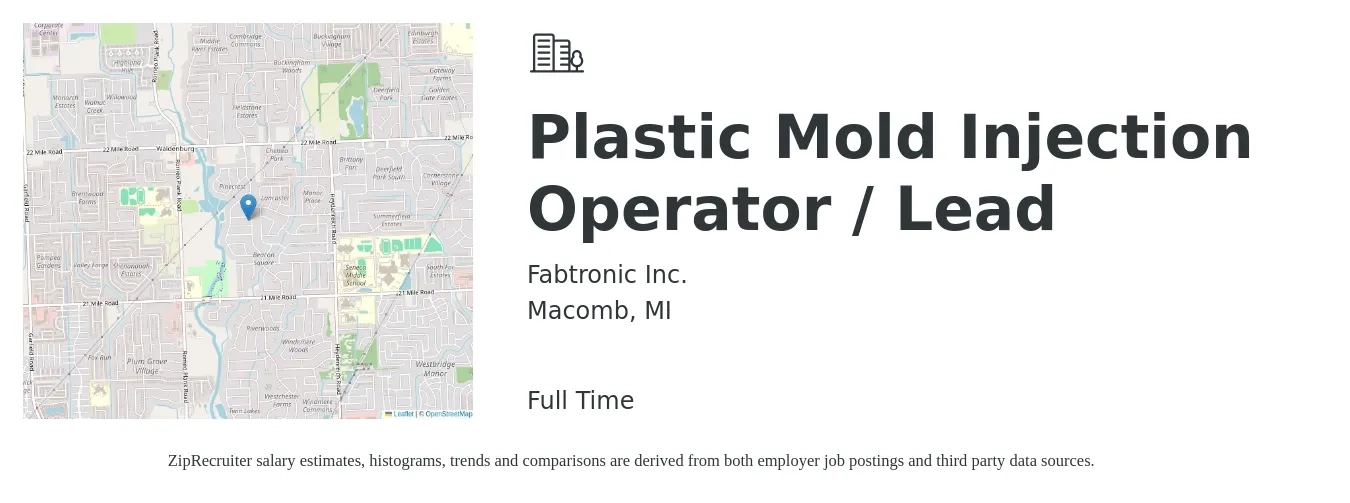 Fabtronic Inc. job posting for a Plastic Mold Injection Operator / Lead in Macomb, MI with a salary of $16 to $21 Hourly with a map of Macomb location.