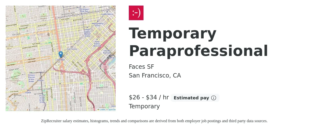Faces SF job posting for a Temporary Paraprofessional in San Francisco, CA with a salary of $28 to $36 Hourly with a map of San Francisco location.