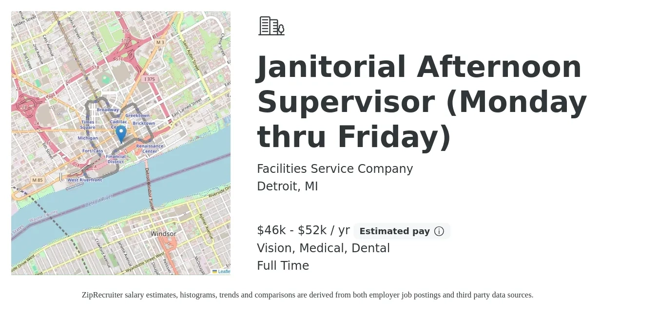 Facilities Service Company job posting for a Janitorial Afternoon Supervisor (Monday thru Friday) in Detroit, MI with a salary of $46,000 to $52,000 Yearly and benefits including dental, medical, and vision with a map of Detroit location.