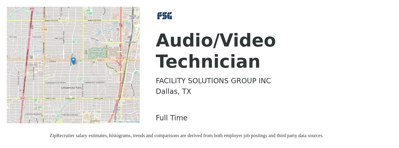 FACILITY SOLUTIONS GROUP INC job posting for a Audio/Video Technician in Dallas, TX with a salary of $21 to $31 Hourly with a map of Dallas location.
