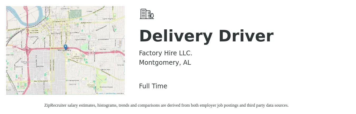 Factory Hire LLC. job posting for a Delivery Driver in Montgomery, AL with a salary of $90,000 Yearly with a map of Montgomery location.