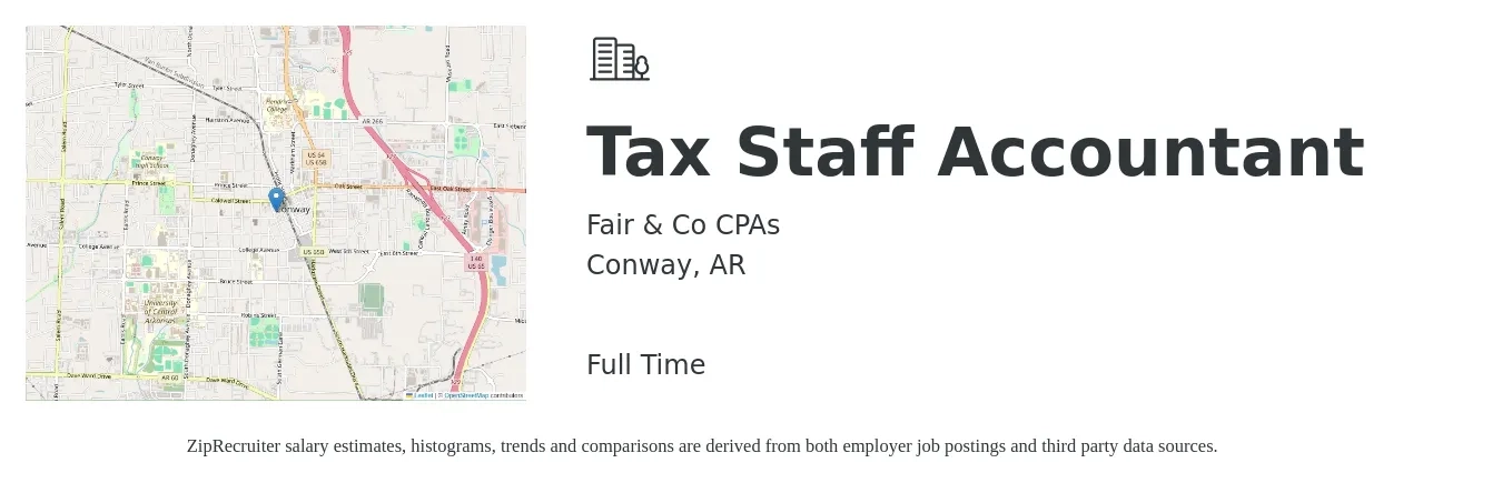 Fair & Co CPAs job posting for a Tax Staff Accountant in Conway, AR with a salary of $60,000 to $70,000 Yearly with a map of Conway location.