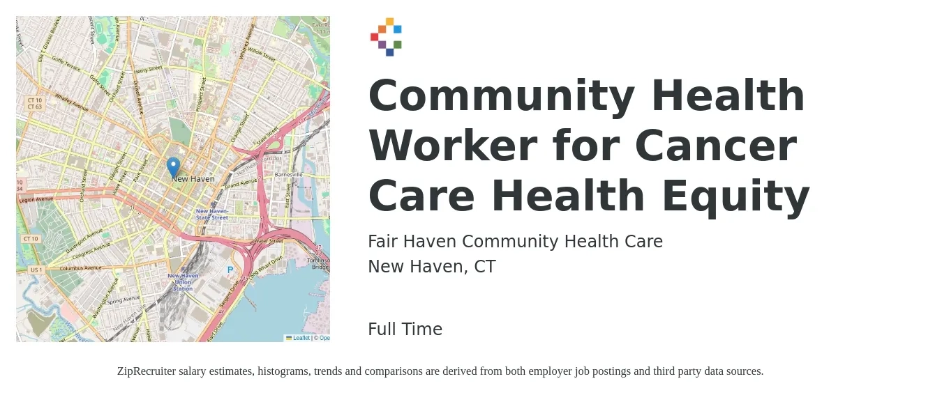 Fair Haven Community Health Care job posting for a Community Health Worker for Cancer Care Health Equity in New Haven, CT with a salary of $19 to $25 Hourly with a map of New Haven location.