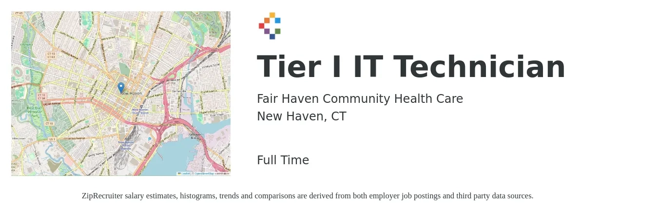 Fair Haven Community Health Care job posting for a Tier I IT Technician in New Haven, CT with a salary of $37,700 to $55,300 Yearly with a map of New Haven location.