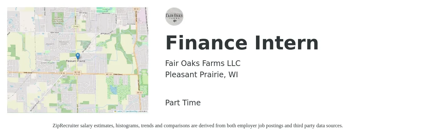 Fair Oaks Farms LLC job posting for a Finance Intern in Pleasant Prairie, WI with a salary of $17 to $22 Hourly with a map of Pleasant Prairie location.
