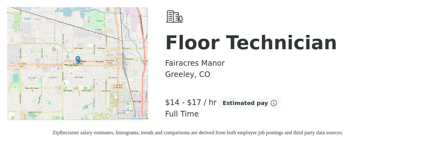 Fairacres Manor job posting for a Floor Technician in Greeley, CO with a salary of $15 to $19 Hourly with a map of Greeley location.