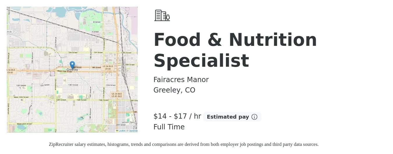Fairacres Manor job posting for a Food & Nutrition Specialist in Greeley, CO with a salary of $15 to $19 Hourly with a map of Greeley location.