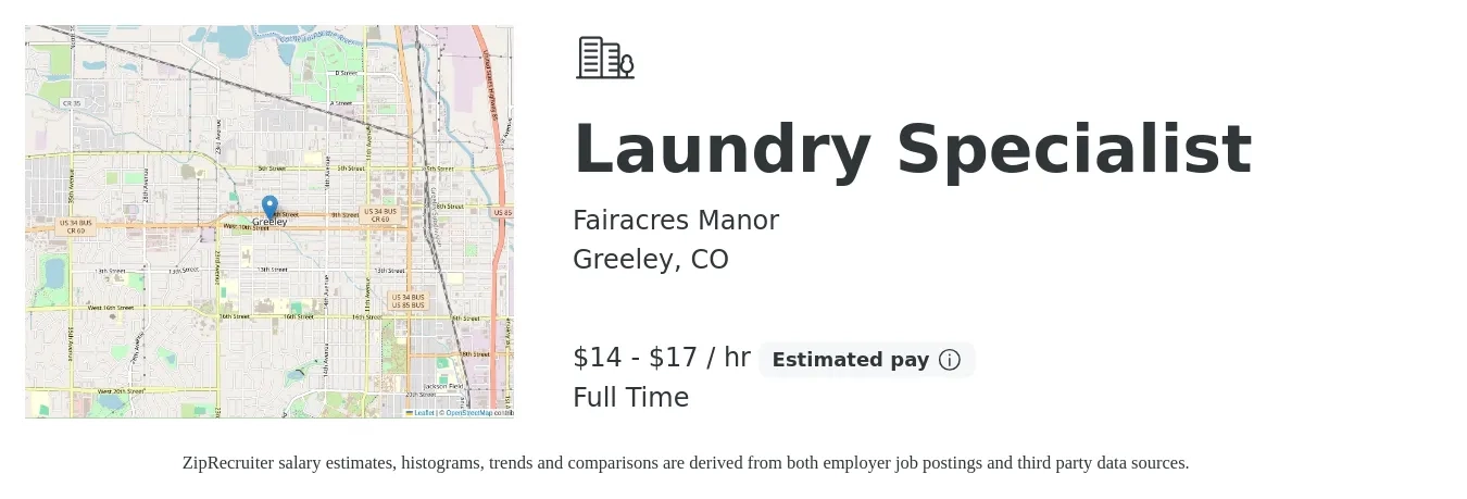 Fairacres Manor job posting for a Laundry Specialist in Greeley, CO with a salary of $15 to $19 Hourly with a map of Greeley location.