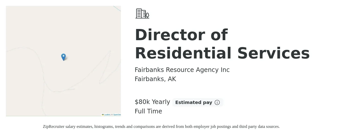 Fairbanks Resource Agency Inc job posting for a Director of Residential Services in Fairbanks, AK with a salary of $80,000 Yearly with a map of Fairbanks location.