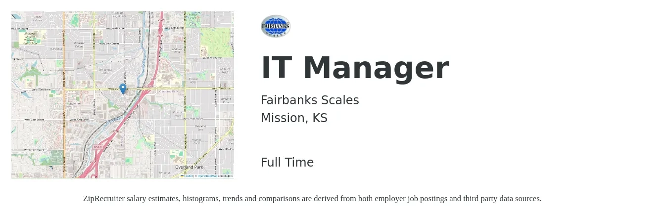 Fairbanks Scales, Inc. job posting for a IT Manager in Mission, KS with a salary of $88,700 to $108,800 Yearly with a map of Mission location.