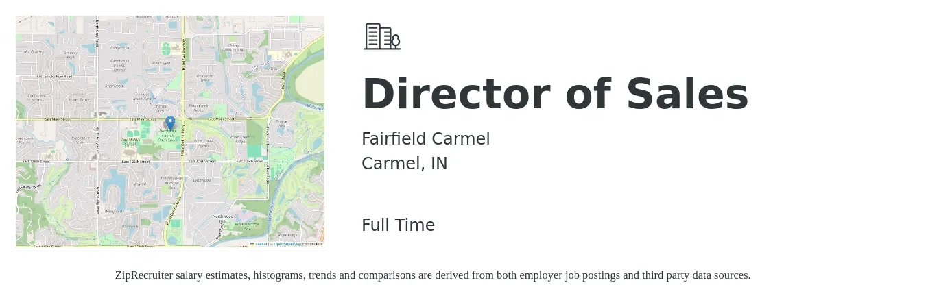 Fairfield Carmel job posting for a Director of Sales in Carmel, IN with a salary of $70,400 to $124,800 Yearly with a map of Carmel location.