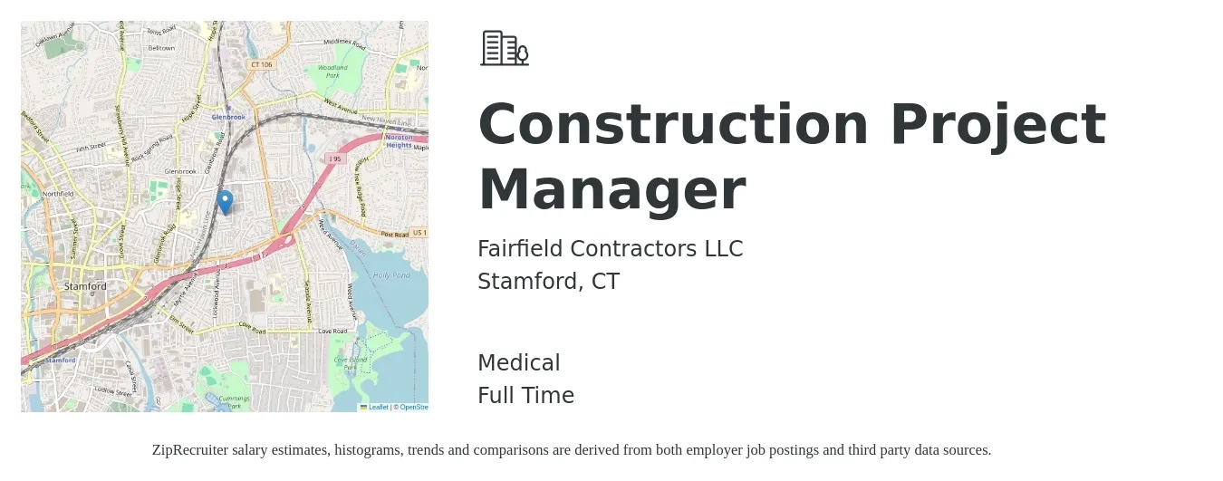 Fairfield Contractors LLC job posting for a Construction Project Manager in Stamford, CT with a salary of $80,000 to $126,900 Yearly and benefits including medical with a map of Stamford location.