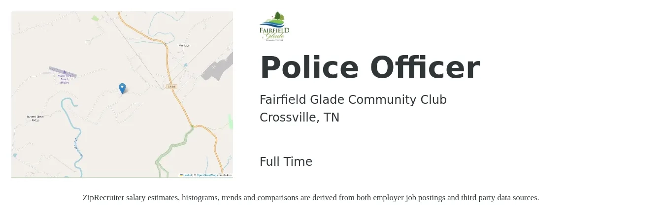 Fairfield Glade Community Club job posting for a Police Officer in Crossville, TN with a salary of $43,800 to $67,300 Yearly with a map of Crossville location.