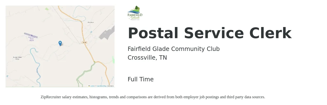 Fairfield Glade Community Club job posting for a Postal Service Clerk in Crossville, TN with a salary of $15 to $17 Hourly with a map of Crossville location.