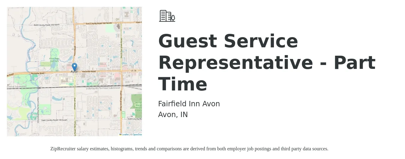 Fairfield Inn Avon job posting for a Guest Service Representative - Part Time in Avon, IN with a salary of $13 to $16 Hourly with a map of Avon location.
