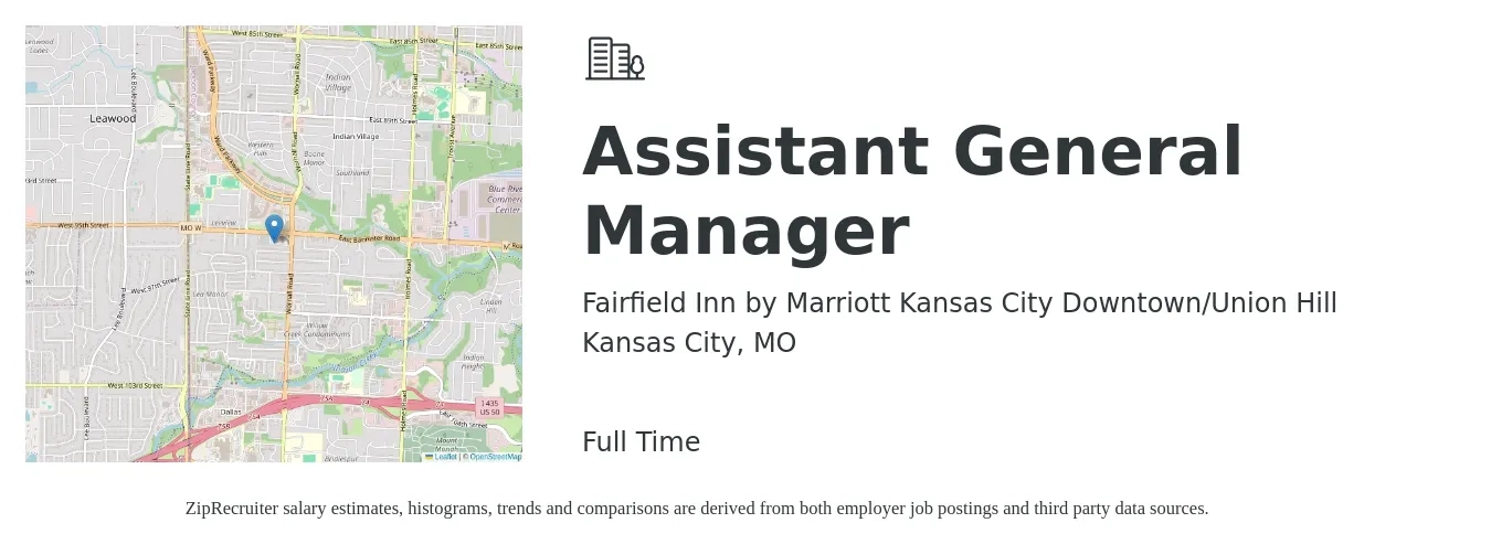 Fairfield Inn by Marriott Kansas City Downtown/Union Hill job posting for a Assistant General Manager in Kansas City, MO with a salary of $45,000 to $55,000 Yearly with a map of Kansas City location.