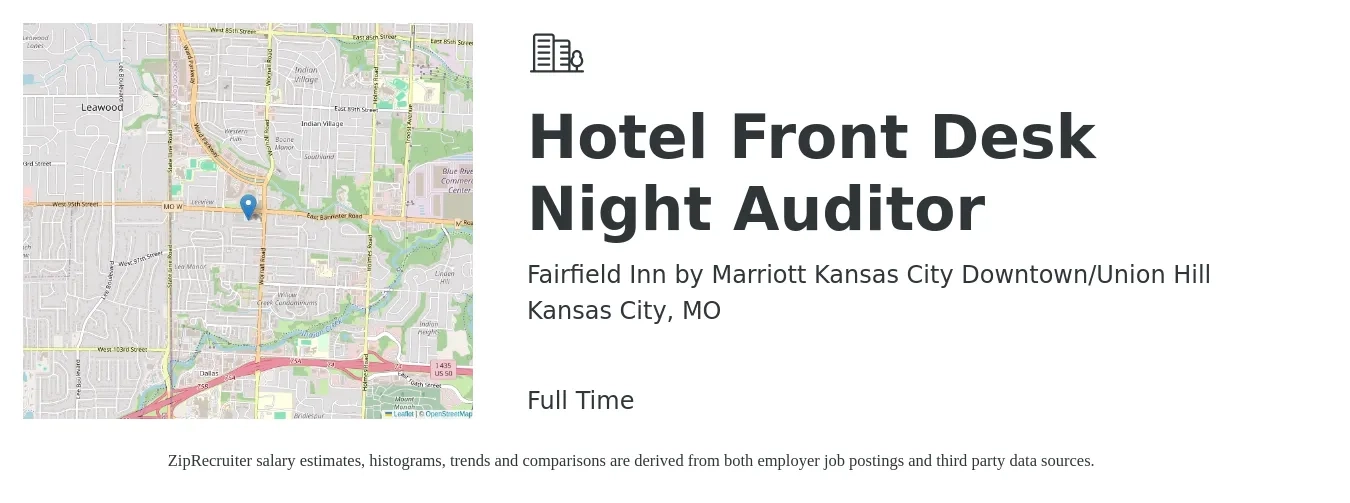 Fairfield Inn by Marriott Kansas City Downtown/Union Hill job posting for a Hotel Front Desk Night Auditor in Kansas City, MO with a salary of $15 to $20 Hourly with a map of Kansas City location.