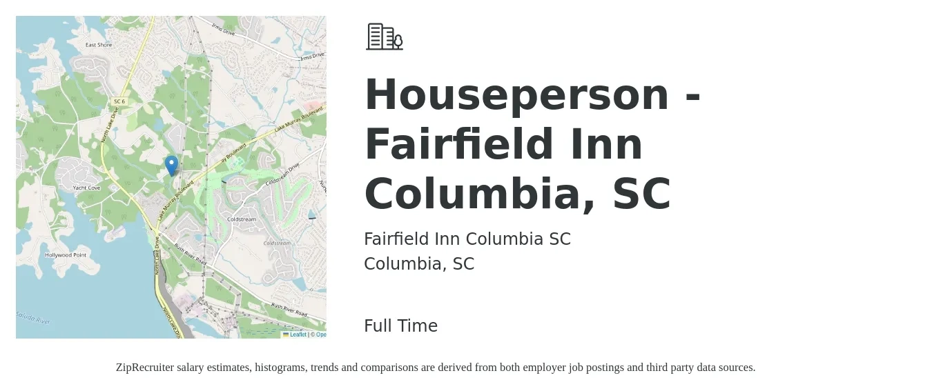 Fairfield Inn Columbia SC job posting for a Houseperson - Fairfield Inn Columbia, SC in Columbia, SC with a salary of $14 to $16 Hourly with a map of Columbia location.