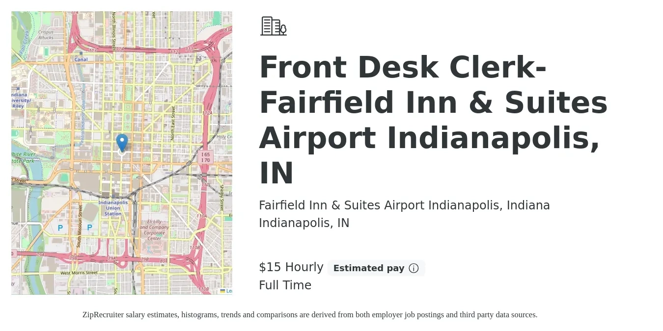 Fairfield Inn & Suites Airport Indianapolis, Indiana job posting for a Front Desk Clerk-Fairfield Inn & Suites Airport Indianapolis, IN in Indianapolis, IN with a salary of $16 Hourly with a map of Indianapolis location.
