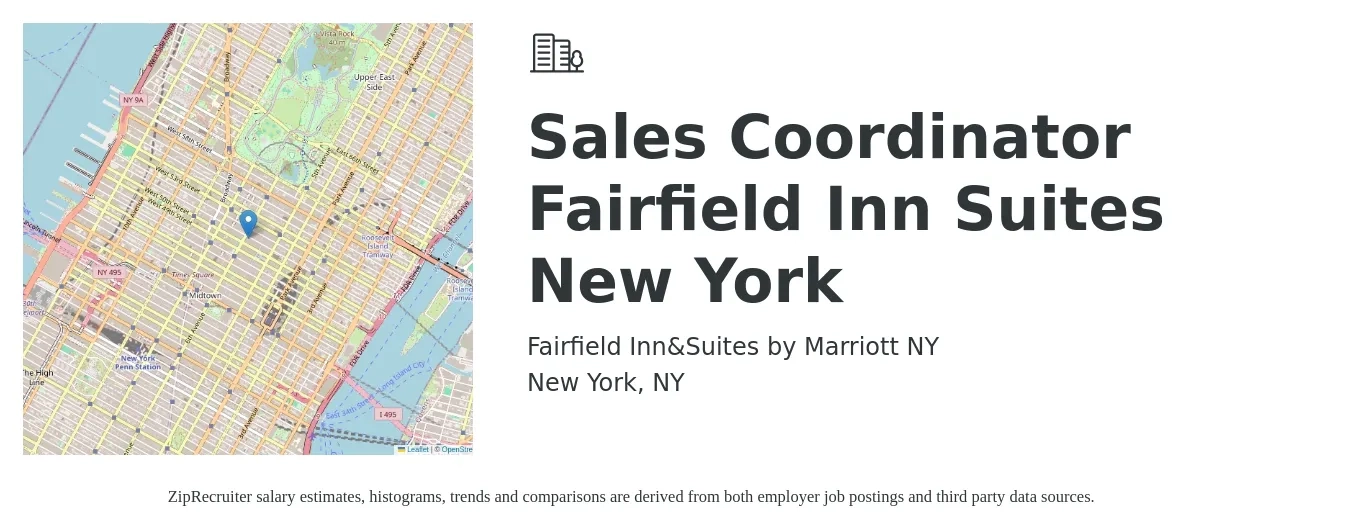 Fairfield Inn&Suites by Marriott NY job posting for a Sales Coordinator- Fairfield Inn & Suites New York in New York, NY with a salary of $23 to $25 Hourly with a map of New York location.