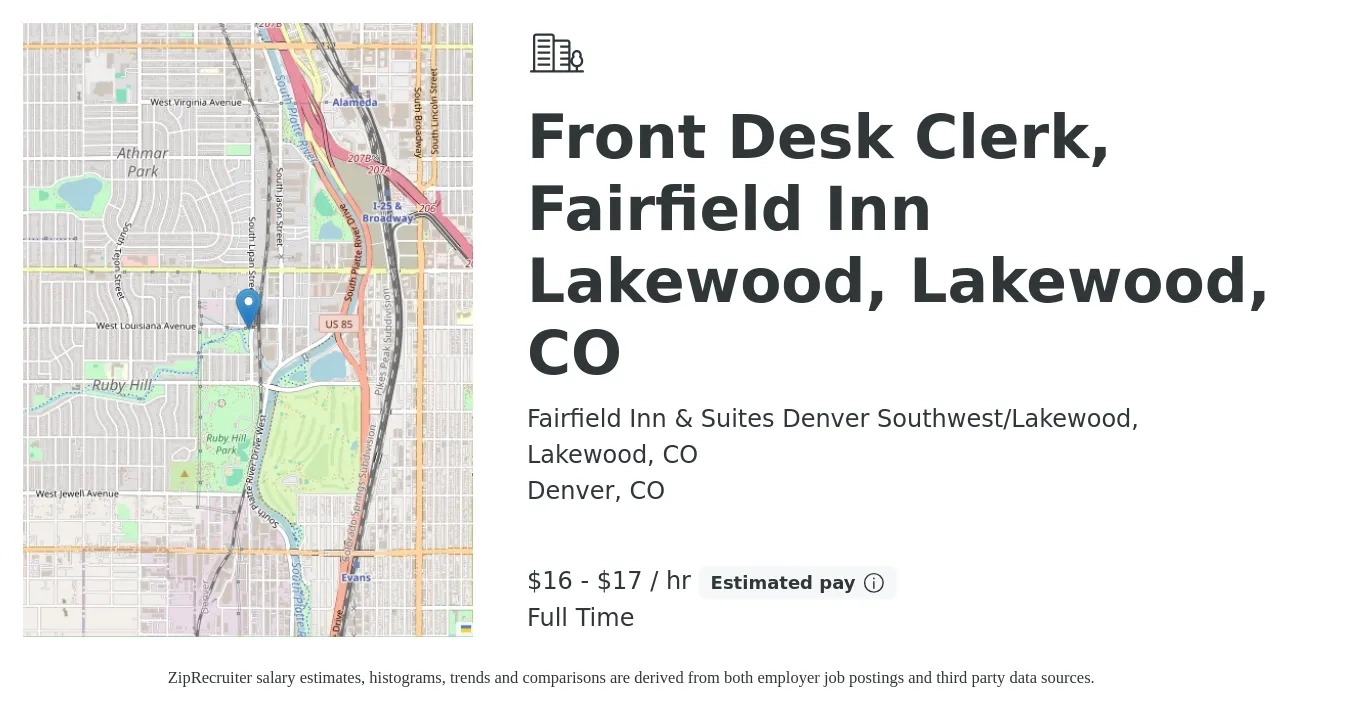 Fairfield Inn & Suites Denver Southwest/Lakewood, Lakewood, CO job posting for a Front Desk Clerk, Fairfield Inn Lakewood, Lakewood, CO in Denver, CO with a salary of $17 to $18 Hourly with a map of Denver location.