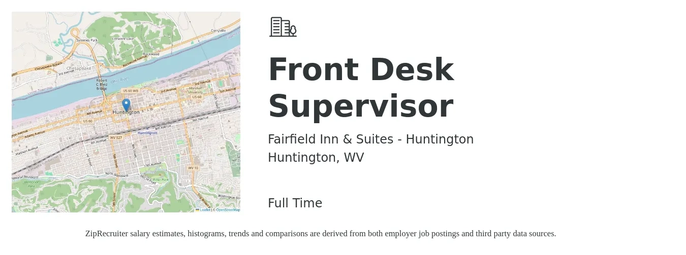 Fairfield Inn & Suites - Huntington job posting for a Front Desk Supervisor in Huntington, WV with a salary of $16 to $22 Hourly with a map of Huntington location.