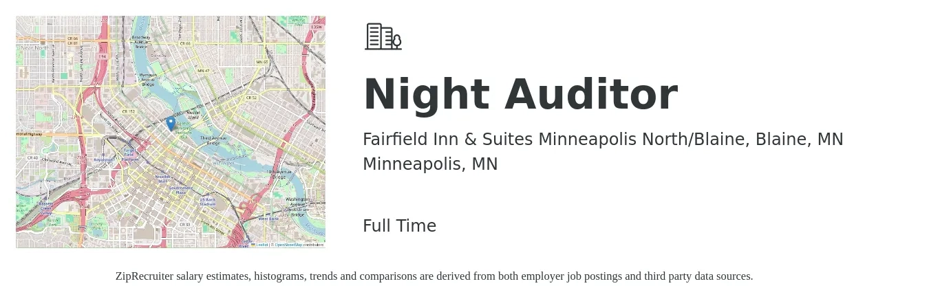 Fairfield Inn & Suites Minneapolis North/Blaine, Blaine, MN job posting for a Night Auditor in Minneapolis, MN with a salary of $16 to $21 Hourly with a map of Minneapolis location.