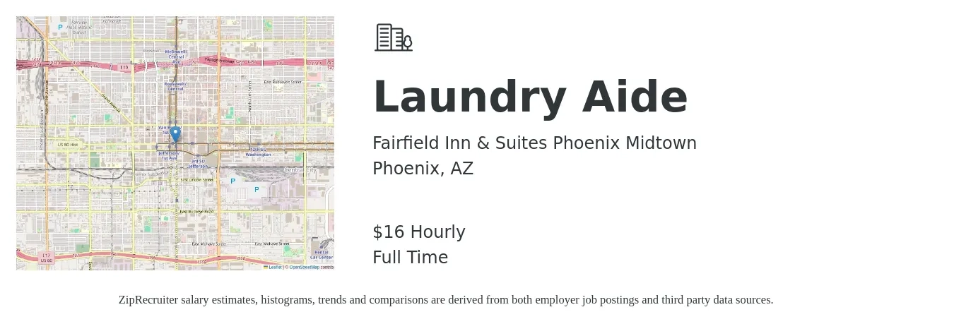 Fairfield Inn & Suites Phoenix Midtown job posting for a Laundry Aide in Phoenix, AZ with a salary of $17 Hourly with a map of Phoenix location.