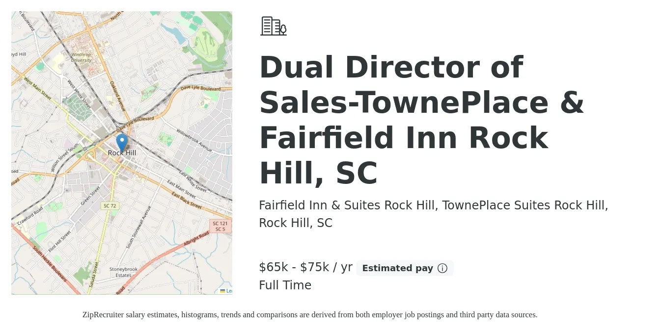 Fairfield Inn & Suites Rock Hill, TownePlace Suites Rock Hill, job posting for a Dual Director of Sales-TownePlace & Fairfield Inn Rock Hill, SC in Rock Hill, SC with a salary of $65,000 to $75,000 Yearly with a map of Rock Hill location.