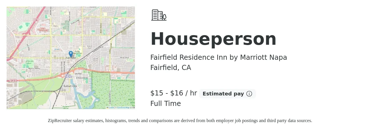 Fairfield Residence Inn by Marriott Napa job posting for a Houseperson in Fairfield, CA with a salary of $16 to $17 Hourly with a map of Fairfield location.