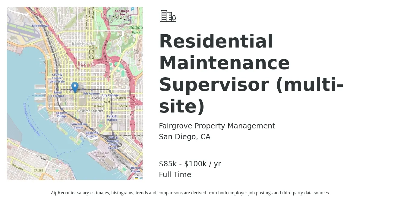 Fairgrove Property Management job posting for a Residential Maintenance Supervisor (multi-site) in San Diego, CA with a salary of $85,000 to $100,000 Yearly with a map of San Diego location.