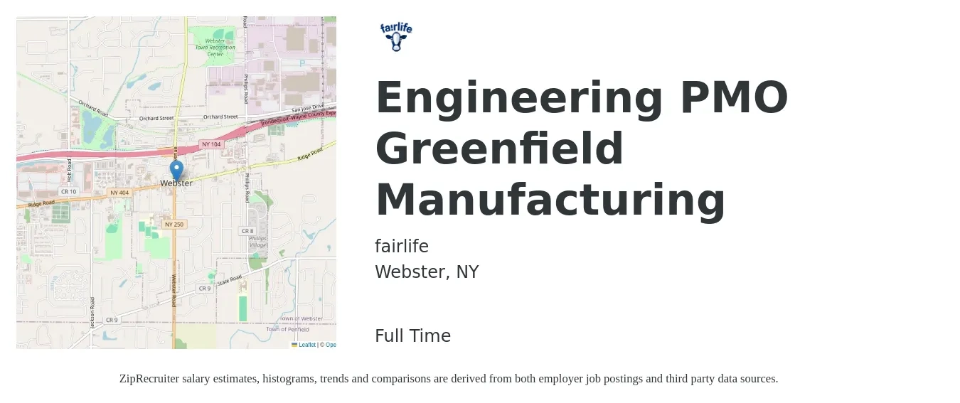 fairlife job posting for a Engineering PMO Greenfield Manufacturing in Webster, NY with a salary of $101,000 to $125,300 Yearly with a map of Webster location.
