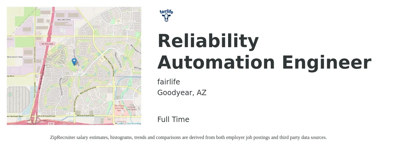 fairlife job posting for a Reliability Automation Engineer in Goodyear, AZ with a salary of $84,500 to $120,700 Yearly with a map of Goodyear location.