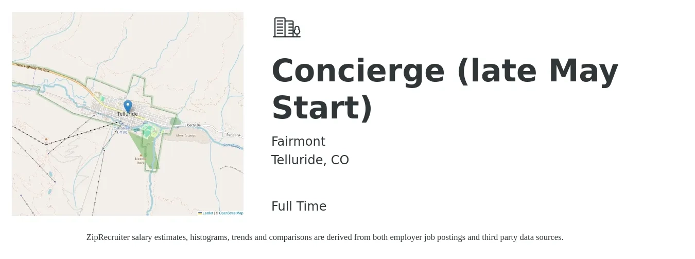 FAIRMONT job posting for a Concierge (late May Start) in Telluride, CO with a salary of $21 Hourly with a map of Telluride location.