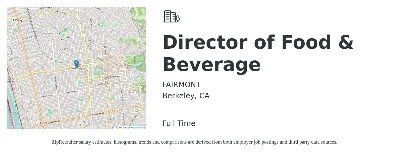 FAIRMONT job posting for a Director of Food & Beverage in Berkeley, CA with a salary of $88,200 to $140,800 Yearly with a map of Berkeley location.