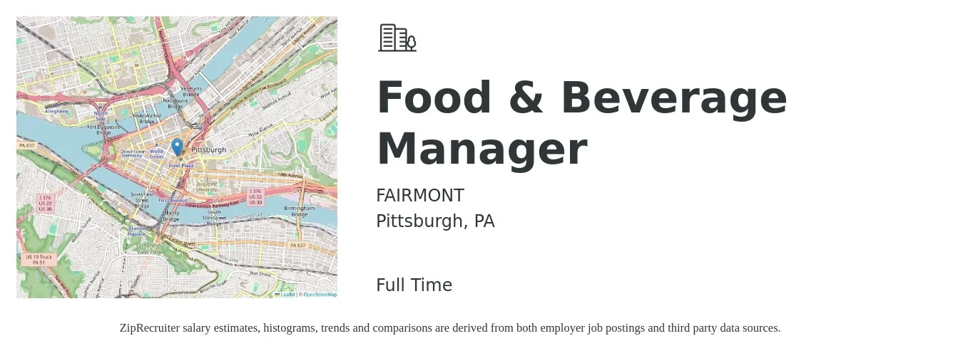FAIRMONT job posting for a Food & Beverage Manager in Pittsburgh, PA with a salary of $40,800 to $66,000 Yearly with a map of Pittsburgh location.