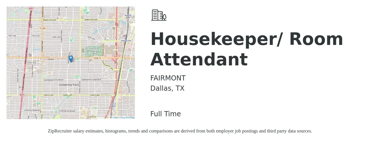 FAIRMONT job posting for a Housekeeper/ Room Attendant in Dallas, TX with a salary of $16 Hourly with a map of Dallas location.