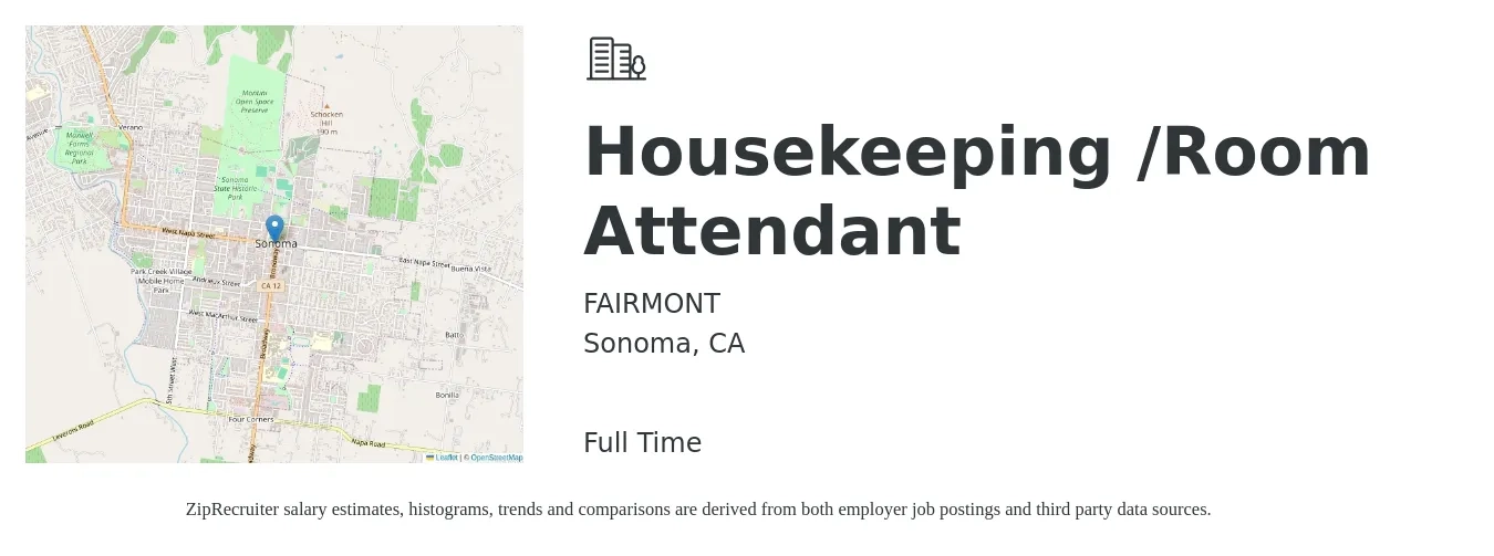 FAIRMONT job posting for a Housekeeping /Room Attendant in Sonoma, CA with a salary of $16 to $19 Hourly with a map of Sonoma location.
