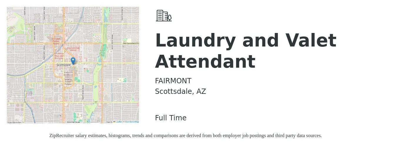 FAIRMONT job posting for a Laundry and Valet Attendant in Scottsdale, AZ with a salary of $16 to $21 Hourly with a map of Scottsdale location.