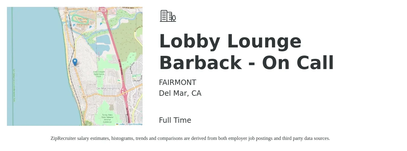 FAIRMONT job posting for a Lobby Lounge Barback - On Call in Del Mar, CA with a salary of $17 Hourly with a map of Del Mar location.