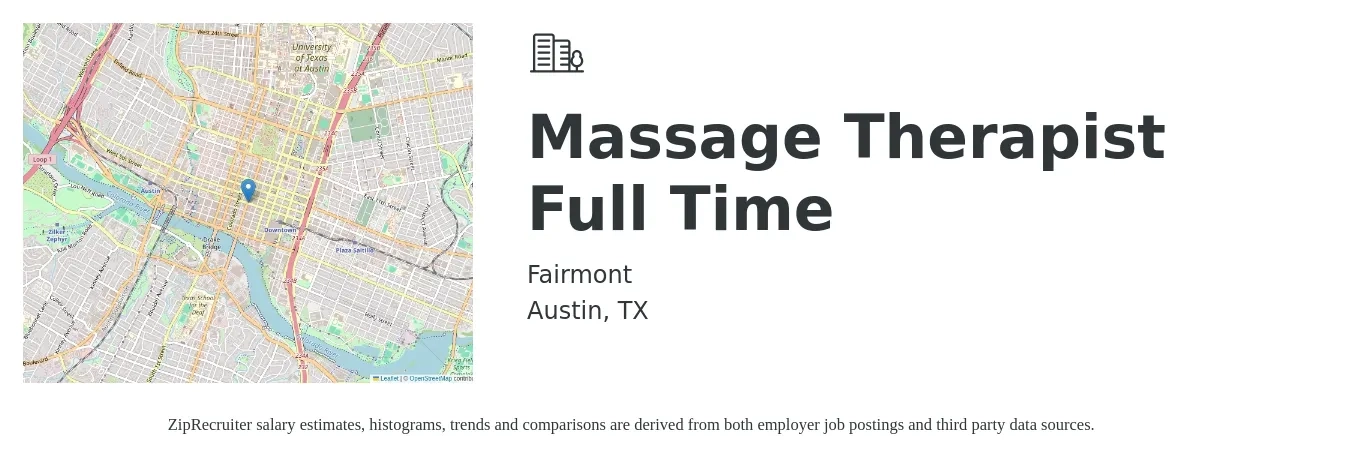 Fairmont job posting for a Massage Therapist Full Time in Austin, TX with a salary of $23 to $46 Hourly with a map of Austin location.
