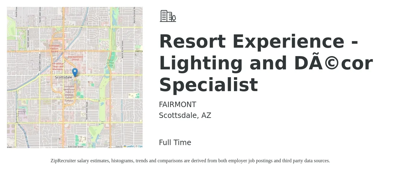 FAIRMONT job posting for a Resort Experience - Lighting and Décor Specialist in Scottsdale, AZ with a salary of $20 to $27 Hourly with a map of Scottsdale location.