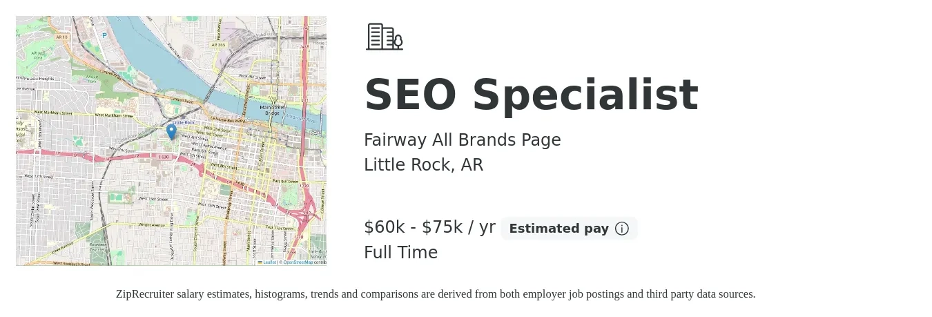 Fairway All Brands Page job posting for a SEO Specialist in Little Rock, AR with a salary of $60,000 to $75,000 Yearly with a map of Little Rock location.