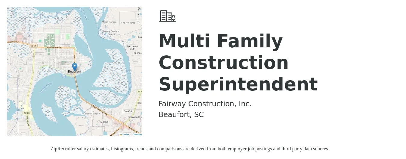 Fairway Construction, Inc. job posting for a Multi Family Construction Superintendent in Beaufort, SC with a salary of $64,600 to $105,100 Yearly with a map of Beaufort location.