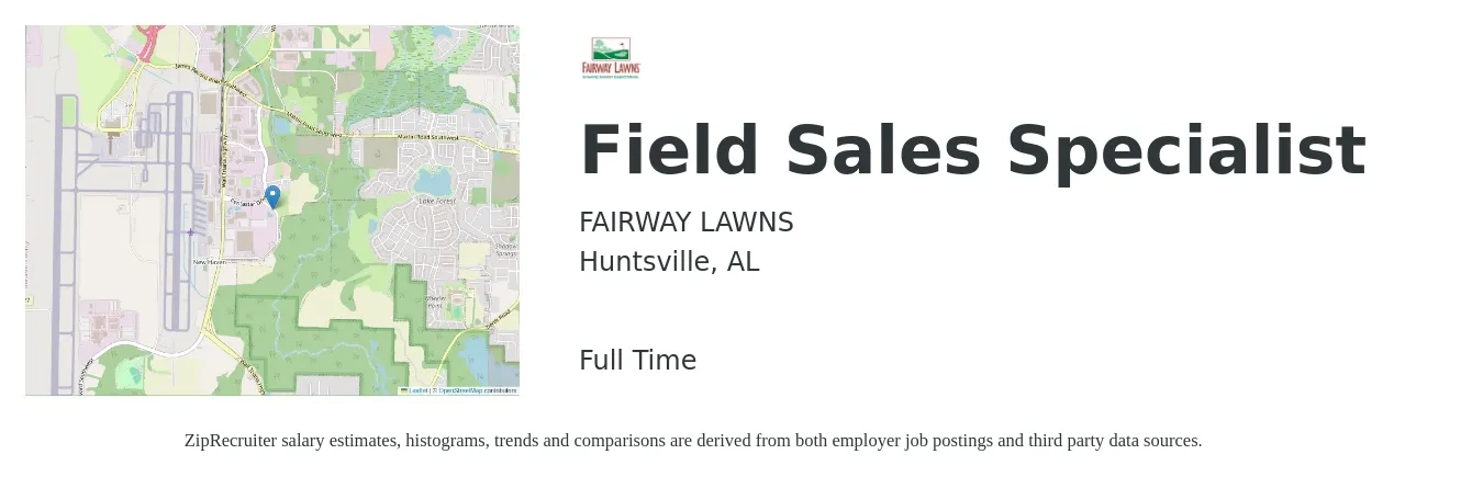 FAIRWAY LAWNS job posting for a Field Sales Specialist in Huntsville, AL with a salary of $700 Weekly with a map of Huntsville location.