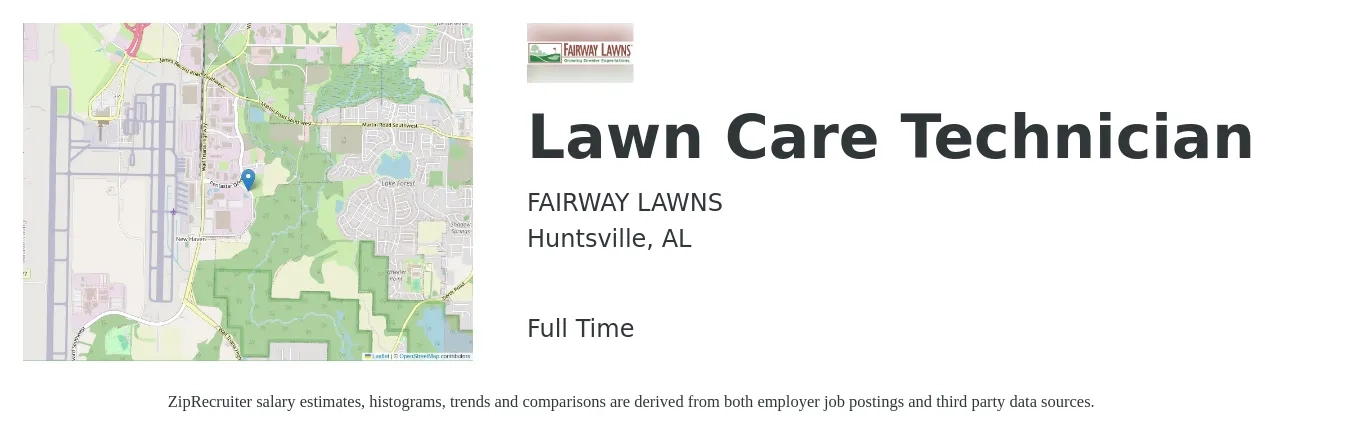 FAIRWAY LAWNS job posting for a Lawn Care Technician in Huntsville, AL with a salary of $700 to $850 Weekly with a map of Huntsville location.