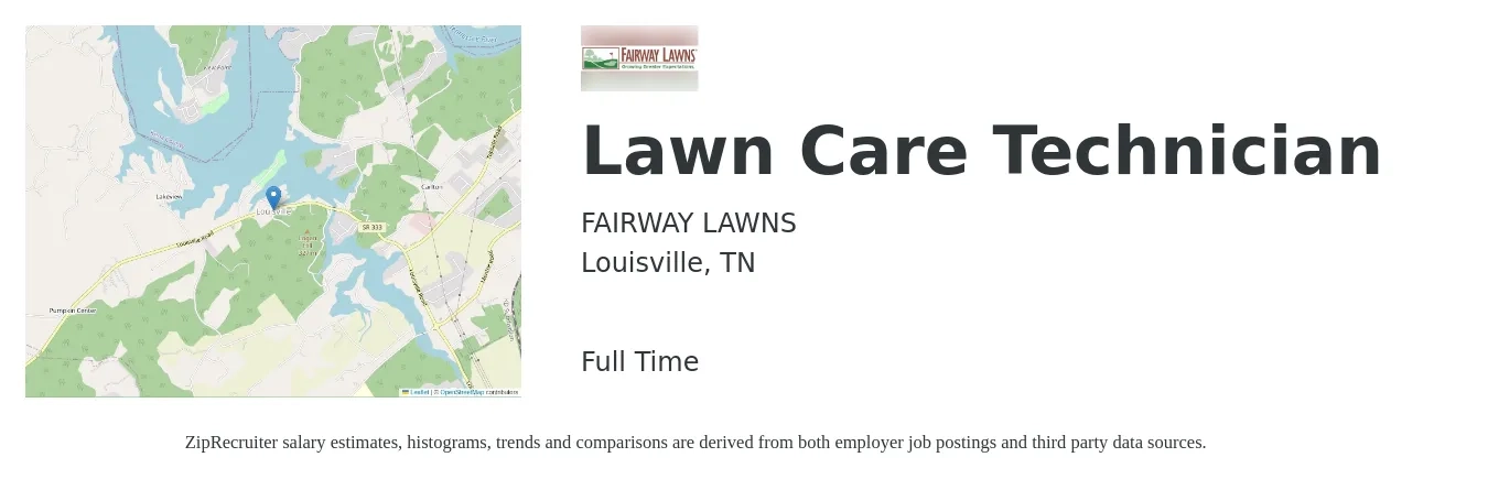 FAIRWAY LAWNS job posting for a Lawn Care Technician in Louisville, TN with a salary of $16 to $20 Hourly with a map of Louisville location.