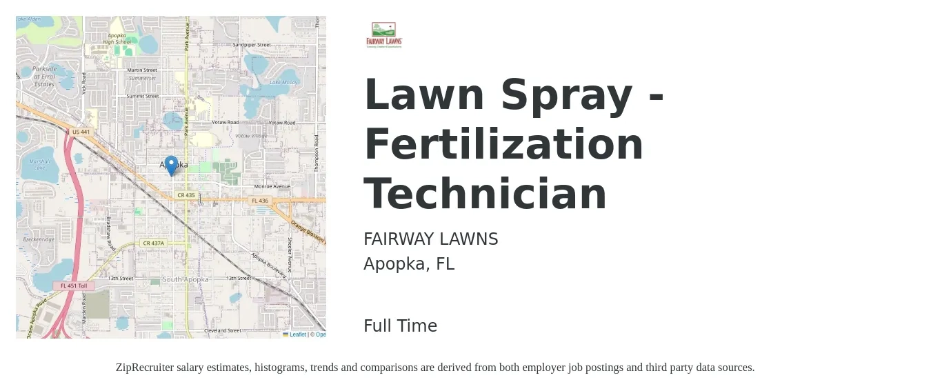 FAIRWAY LAWNS job posting for a Lawn Spray - Fertilization Technician in Apopka, FL with a salary of $16 to $18 Hourly with a map of Apopka location.