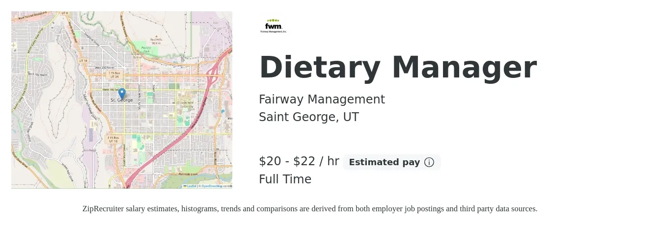 Fairway Management job posting for a Dietary Manager in Saint George, UT with a salary of $21 to $23 Hourly with a map of Saint George location.