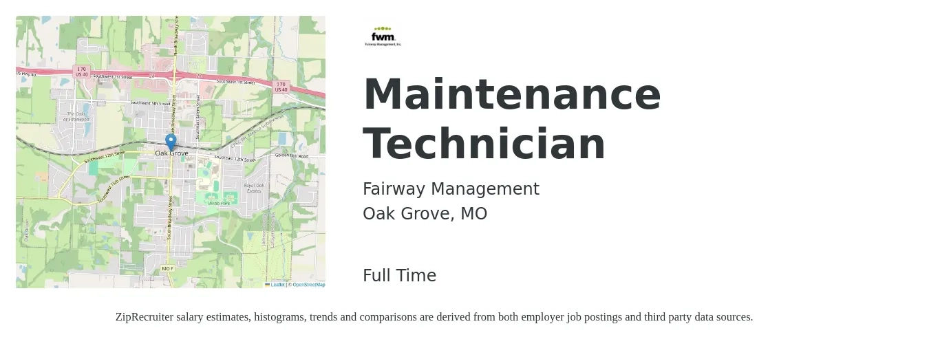 Fairway Management job posting for a Maintenance Technician in Oak Grove, MO with a salary of $17 to $24 Hourly with a map of Oak Grove location.